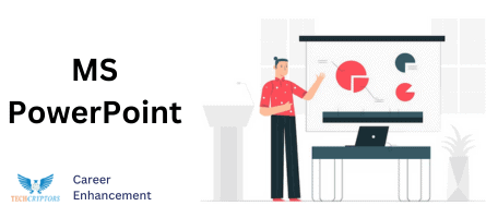 MS POWERPOINT